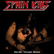 V/A - Spain Kills Vol. 5: Thrash Metal