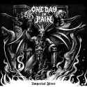 One Day in Pain - Imperial Fires