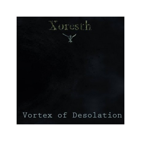Xoresth - Vortex of Desolation