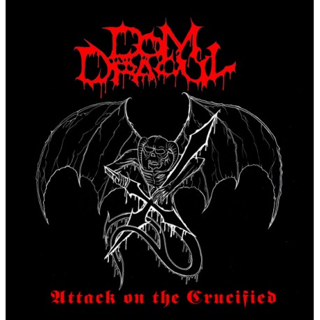 Dom Dracul - Attack on the Crucified