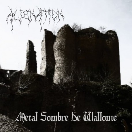 Aliénation - Metal Sombre de Wallonie