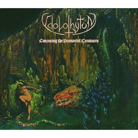 Ydolothytum - Conjuring the Primaevil Creatures