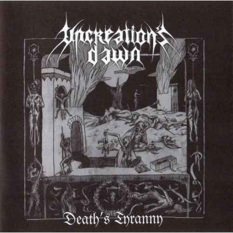 Uncreation's Dawn - Death's Tyranny
