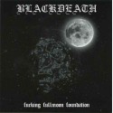 Blackdeath - Fucking Fullmoon Foundation