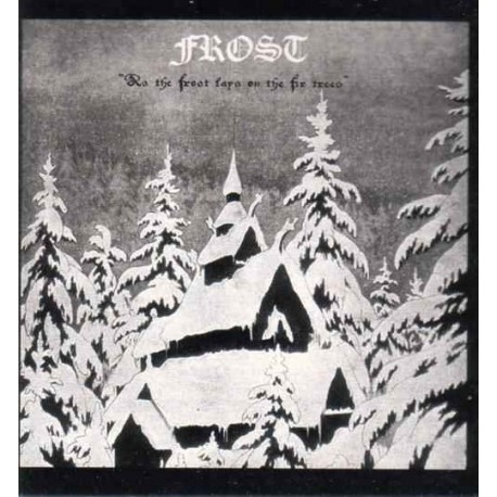 Frost - As the Frost Lays on the Fir Trees