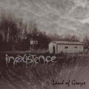 Inexistence - Land of Grays