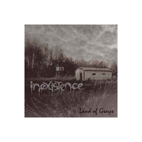 Inexistence - Land of Grays