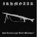 Irhmgaar - Sado Terrorist (Ugly Devil's Worshipper)