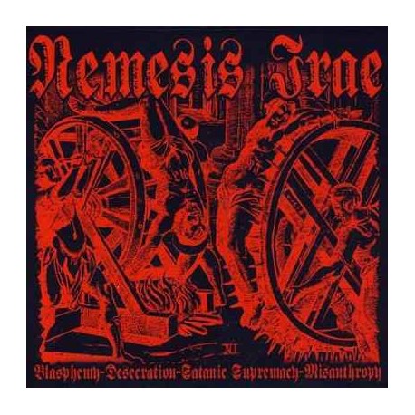 Nemesis Irae - Blasphemy-Desecration-Satanic Supremacy-Misanthropy