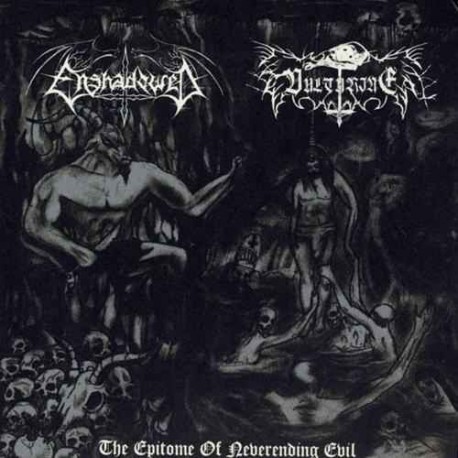 Enshadowed / Vulturine - The Epitome of Neverending Evil
